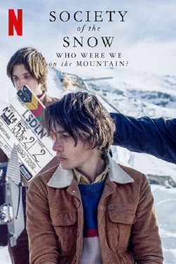 Society of the Snow: Who Were We on the Mountain?-123movies