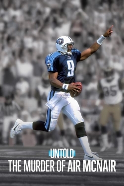 Untold: The Murder of Air McNair-123movies