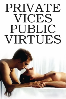 Private Vices, Public Virtues-123movies