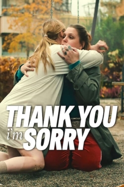 Thank You, I'm Sorry-123movies