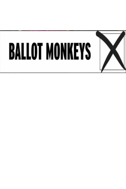 Ballot Monkeys-123movies