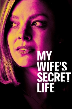 My Wife's Secret Life-123movies