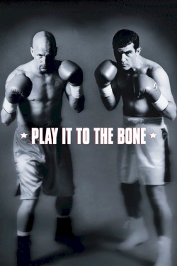 Play It to the Bone-123movies