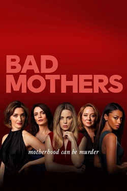 Bad Mothers-123movies