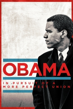 Obama: In Pursuit of a More Perfect Union-123movies