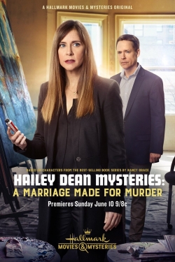 Hailey Dean Mysteries: A Marriage Made for Murder-123movies