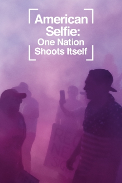 American Selfie: One Nation Shoots Itself-123movies