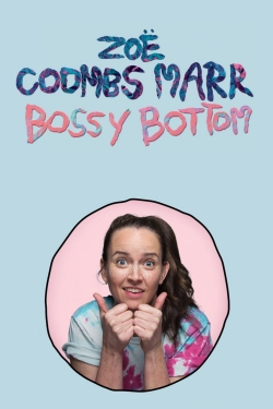 Zoë Coombs Marr: Bossy Bottom-123movies
