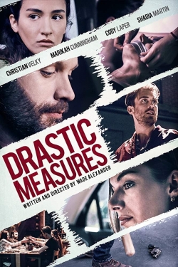 Drastic Measures-123movies