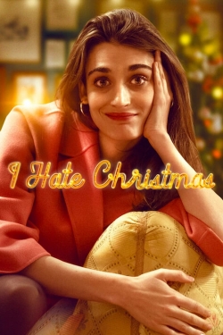 I Hate Christmas-123movies