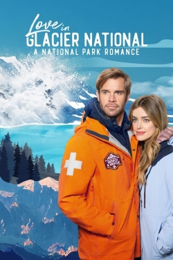 Love in Glacier National: A National Park Romance-123movies