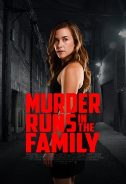 Murder Runs in the Family-123movies