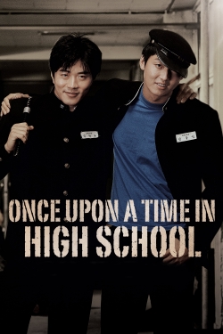 Once Upon a Time in High School-123movies