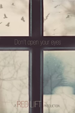 Don't Open Your Eyes-123movies