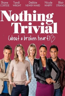 Nothing Trivial-123movies