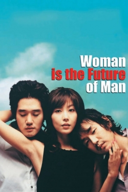 Woman Is the Future of Man-123movies