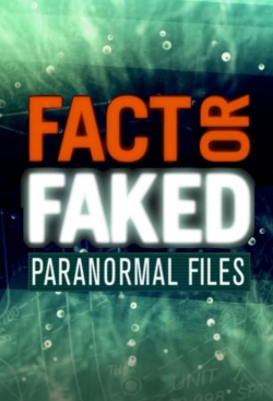 Fact or Faked: Paranormal Files-123movies
