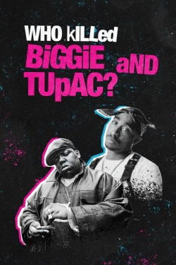 Who Killed Biggie and Tupac?-123movies