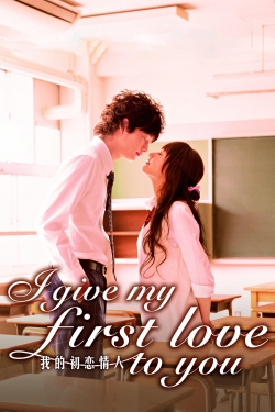 I Give My First Love to You-123movies