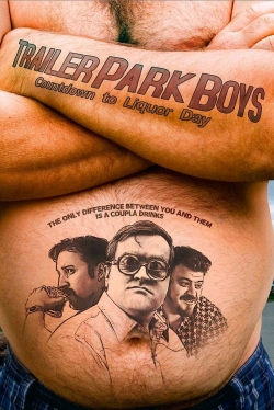 Trailer Park Boys: Countdown to Liquor Day-123movies
