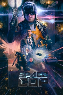 Space Cop-123movies