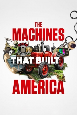 The Machines That Built America-123movies
