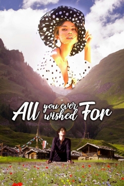 All You Ever Wished For-123movies