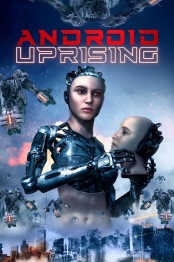 Android Uprising-123movies