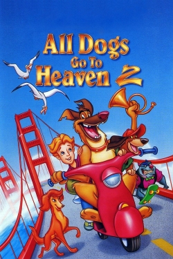 All Dogs Go to Heaven 2-123movies