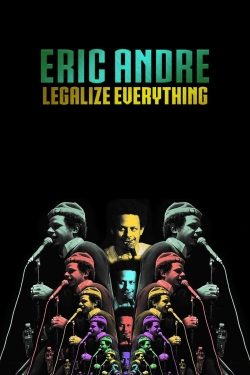 Eric Andre: Legalize Everything-123movies