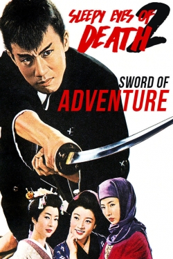 Sleepy Eyes of Death 2: Sword of Adventure-123movies