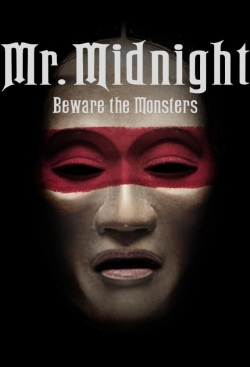Mr. Midnight: Beware the Monsters-123movies