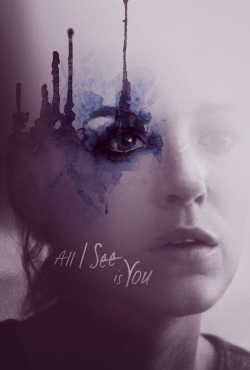 All I See Is You-123movies