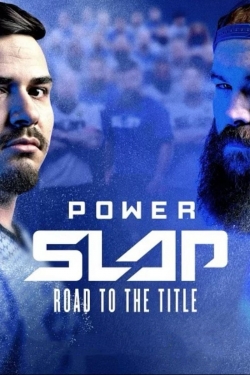 Power Slap: Road to the Title-123movies
