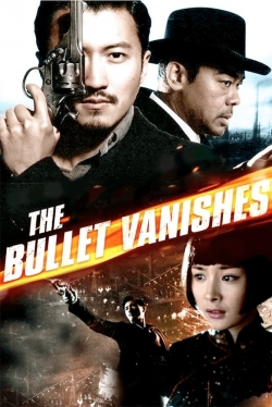 The Bullet Vanishes-123movies