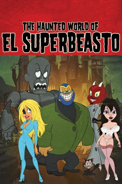 The Haunted World of El Superbeasto-123movies