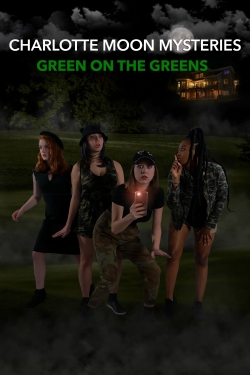 Charlotte Moon Mysteries - Green on the Greens-123movies