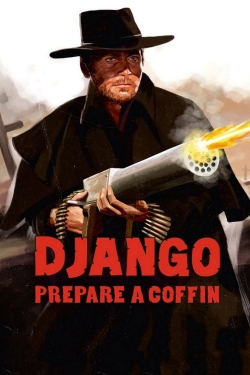 Django, Prepare a Coffin-123movies