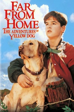 Far from Home: The Adventures of Yellow Dog-123movies