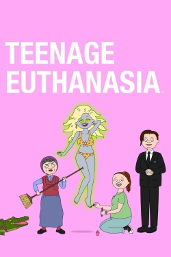 Teenage Euthanasia-123movies