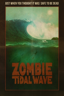Zombie Tidal Wave-123movies