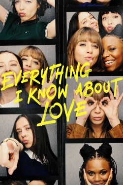 Everything I Know About Love-123movies