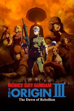 Mobile Suit Gundam: The Origin III - Dawn of Rebellion-123movies