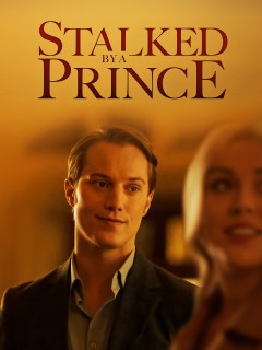 Stalked by a Prince-123movies