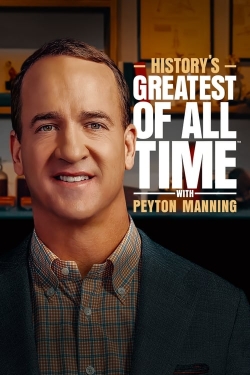 History’s Greatest of All Time with Peyton Manning-123movies