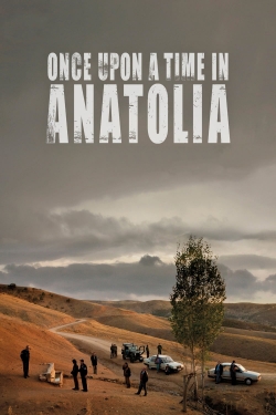 Once Upon a Time in Anatolia-123movies