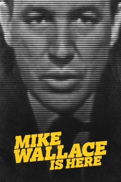 Mike Wallace Is Here-123movies