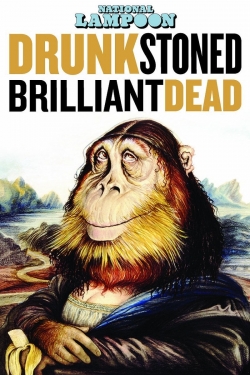 Drunk Stoned Brilliant Dead: The Story of the National Lampoon-123movies