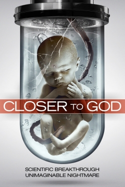 Closer to God-123movies