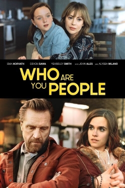 Who Are You People-123movies